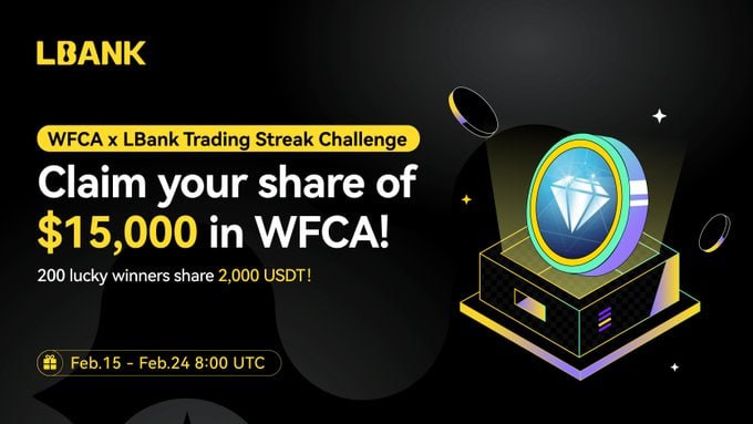 ***🔥*** WFCA x LBank Trading Streak …