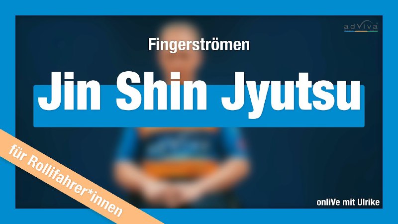 **Jin Shin Jyutsu** (Strömen):
