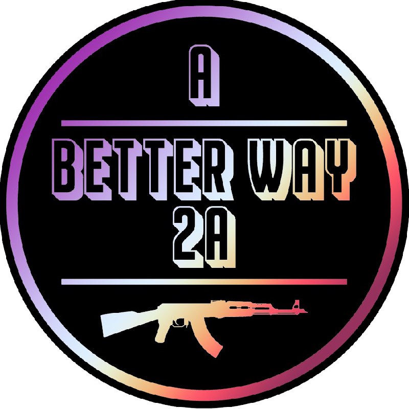 [A Better Way 2A](https://www.youtube.com/channel/UCfAAEo4PqkiO4X--CXMhcrQ) - Youtube