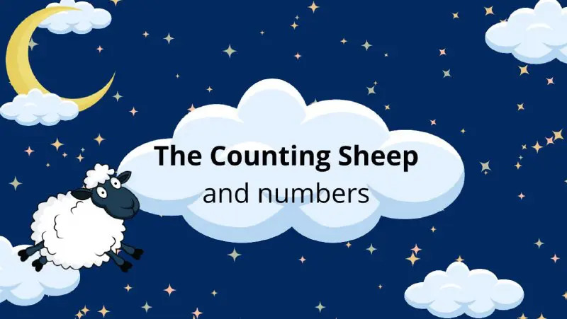**The Counting Sheep*****🐑******☁️***