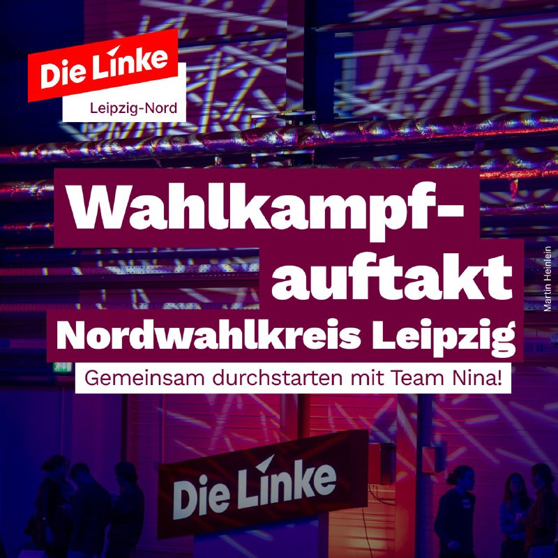 ***?*** Wahlkampfauftakt Nordwahlkreis Leipzig – Gemeinsam …