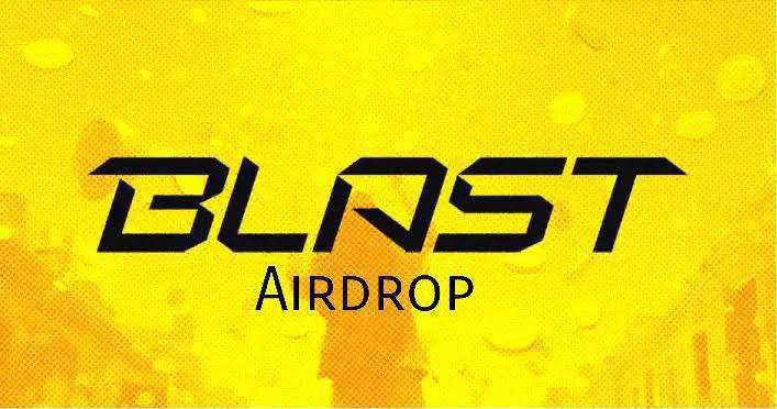 ***🔈***New Airdrop: BLAST