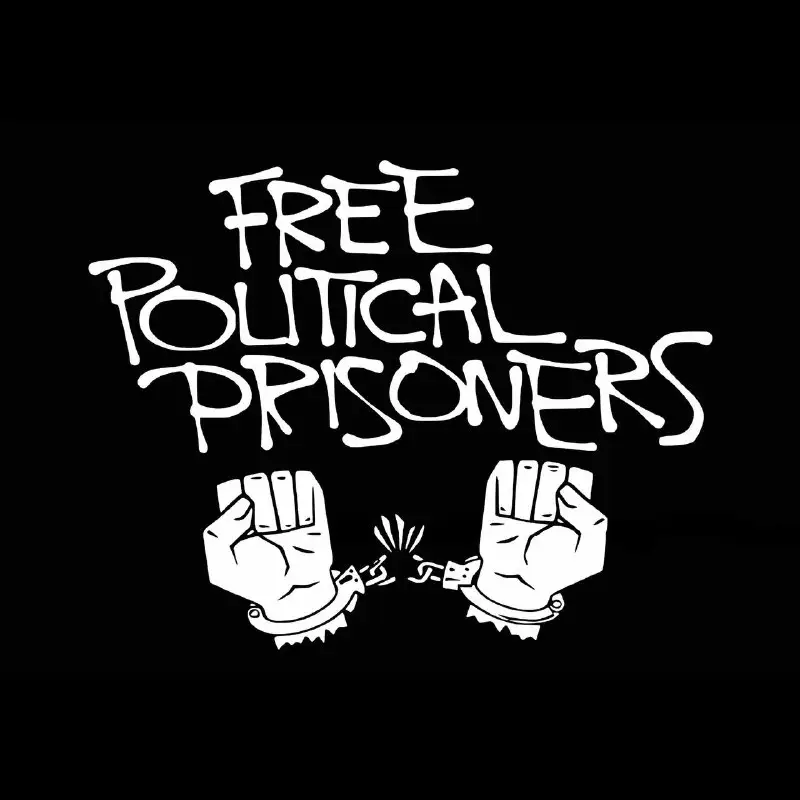 *FREE *ALL* POLITICAL PRISONERS*