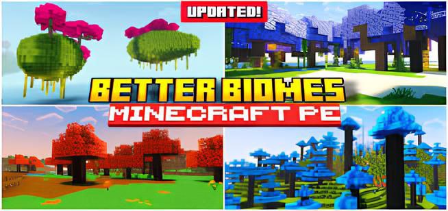 **Better biomes**