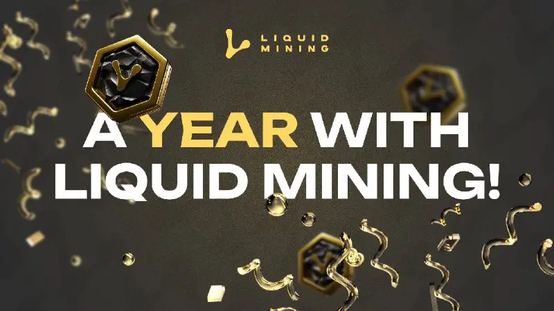 ***🔥*** Liquid Mining feierte kürzlich sein 1-jähriges Jubiläum!