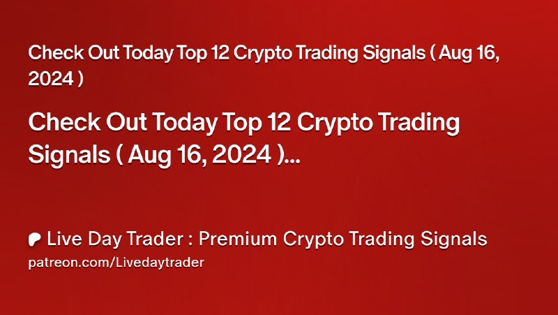 Check Out Today Top 12 Crypto …