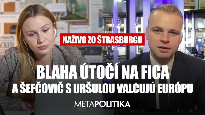 Blaha skritizoval Fica a Šefčovič s …