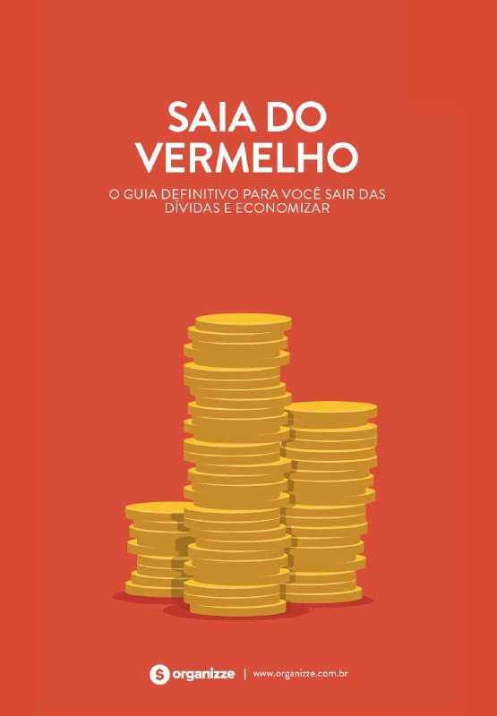 **Saia do vermelho: O guia definitivo …