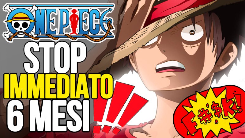 **ONE PIECE STOP IMMEDIATO PER L'ANIME! …