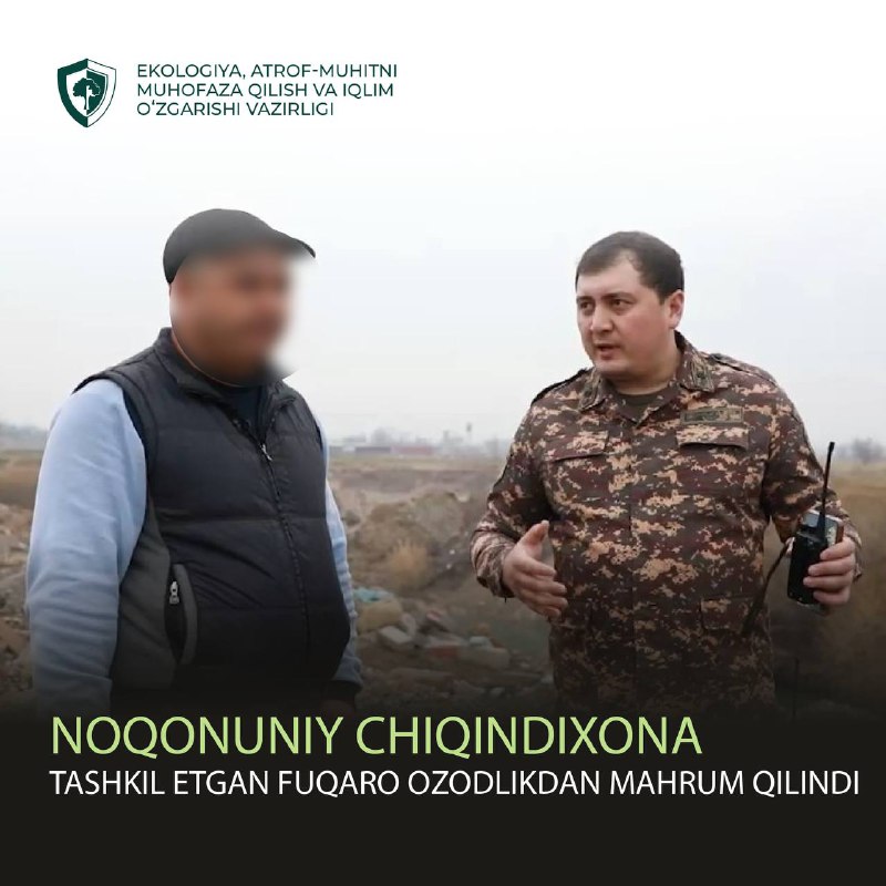 **Noqonuniy chiqindixona tashkil etgan fuqaro ozodlikdan …