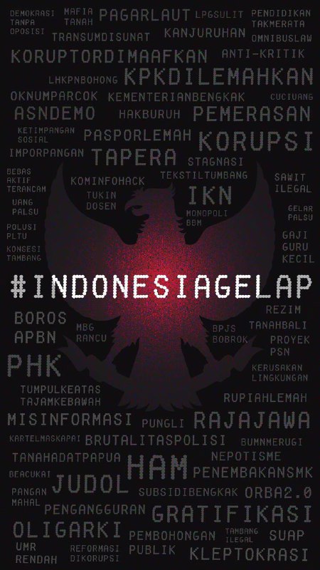 [#IndonesiaGelap](?q=%23IndonesiaGelap)