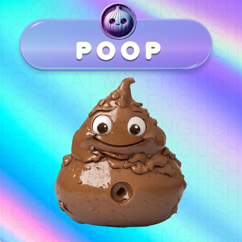 **POOP - КАКАШКА** ***💩***