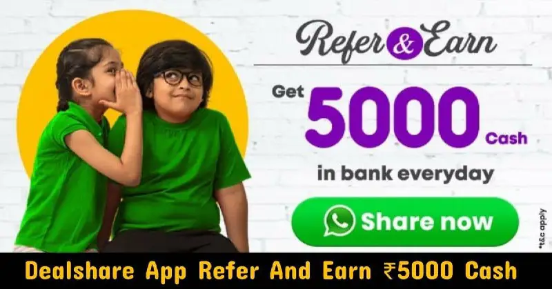 Dealshare App Refer And Earn ₹5000 …