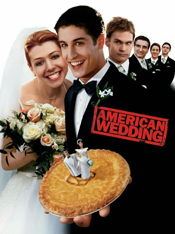***🎥*** American Wedding