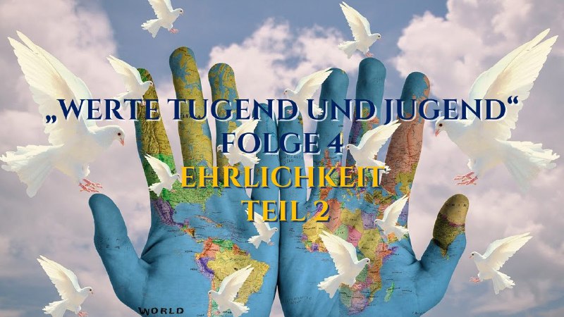 **WERTE TUGEND UND JUGEND, Folge 4 …