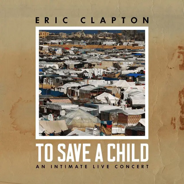 **ERIC CLAPTON - TO SAVE A …
