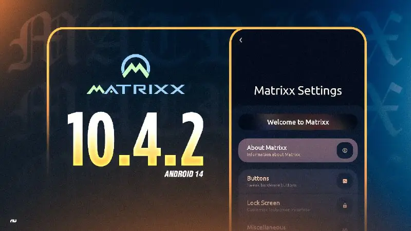 **Matrixx 10.4.2 | OFFICIAL | Android …