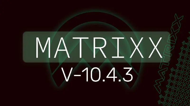 **Project Matrixx OFFICIAL - A14** **(**`v10.4.3`**)**