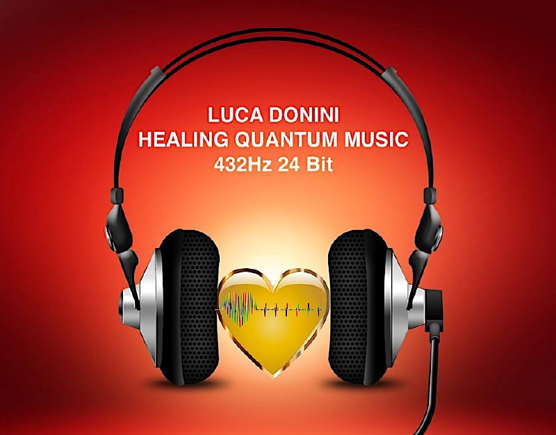 LUCA DONINI - HEALING QUANTUM MUSIC …