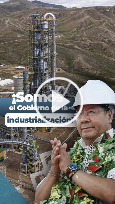 ¡Somos el Gobierno de la industrialización! …