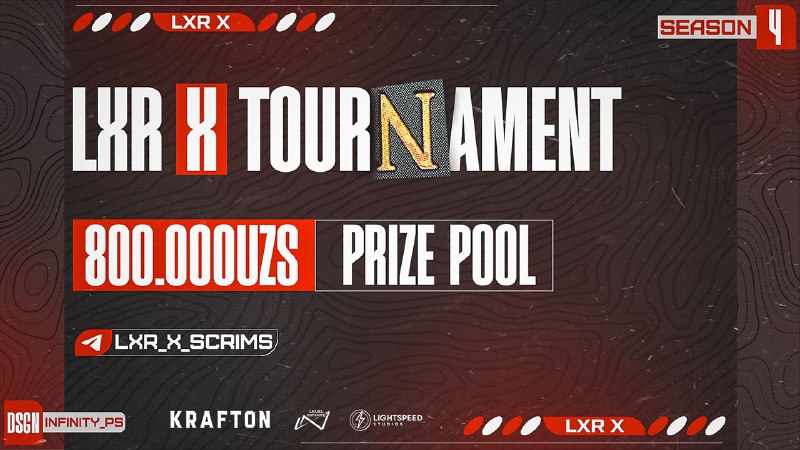 *****🌟*******LXR X TOURNAMENT S4*****➡️*****Prizepool: 800.000so'm*******➡️*******Etap: 1/4*******➡️*******Praxod: …