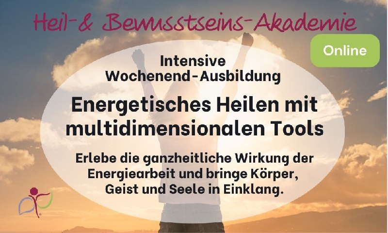 Intensive Wochenend- Ausbildung zum 'Energetisches Heilen …