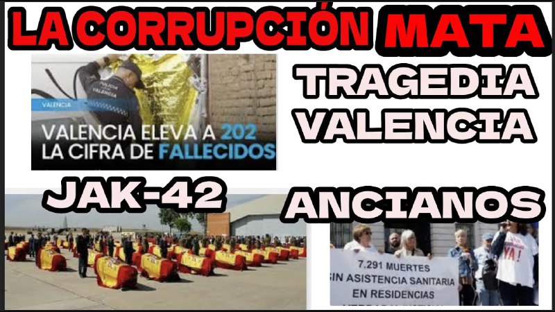 TRAGEDIA DE VALENCIA: LA CORRUPCIÓN MATA.[#Ley2](?q=%23Ley2)/23Luchacontralacorrupcion …