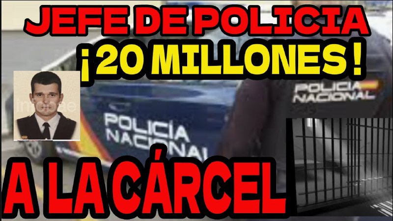 JEFE DE POLICIA: A LA CÁRCEL. …