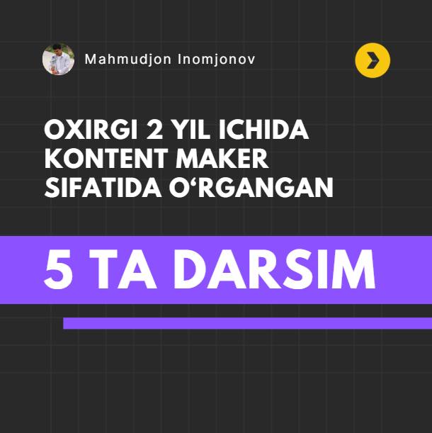 Oxirgi 2 yil davomida o’rganganlarim: