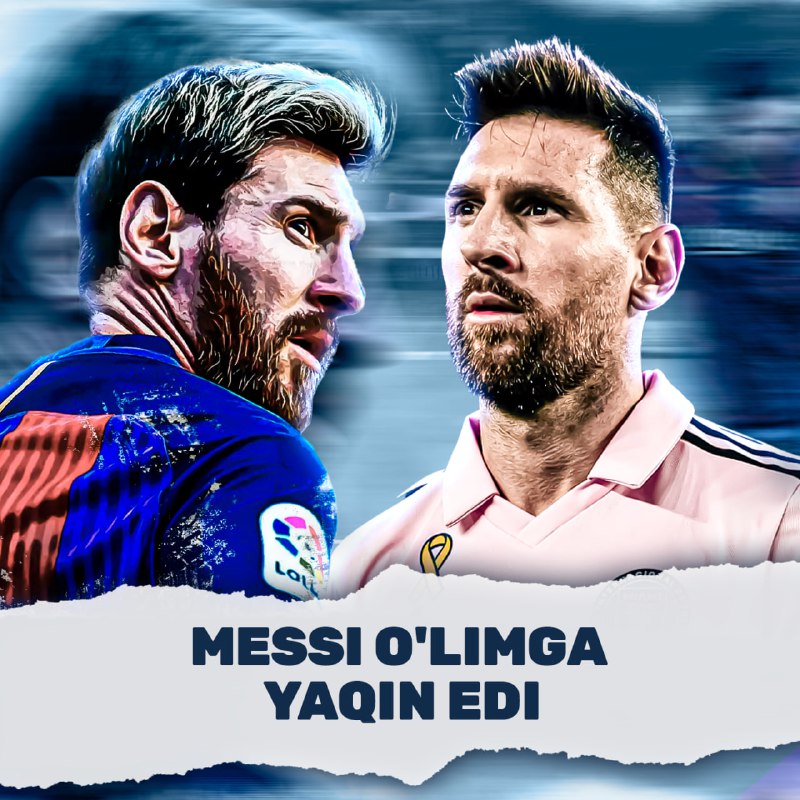 ***🍭*******🪦**** ***MESSI O'LISHIGA O’Z QOLGAN EDI!******😱*** …