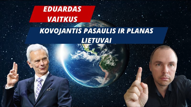 Ilgas pokalbis su Eduardu Vaitkumi. Apžvelgėme …