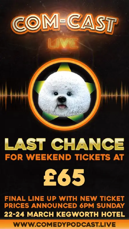 First release of £65 Weekend Tickets …