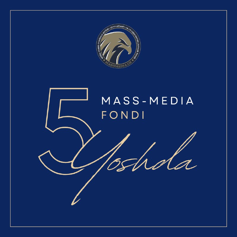 ***🇺🇿*** Bugun Mass-media fondi besh yoshga …