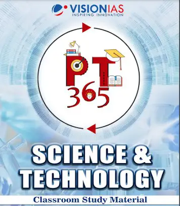 Vision IAS PT 365 Science &amp; Technology Prelims 2023 PDF