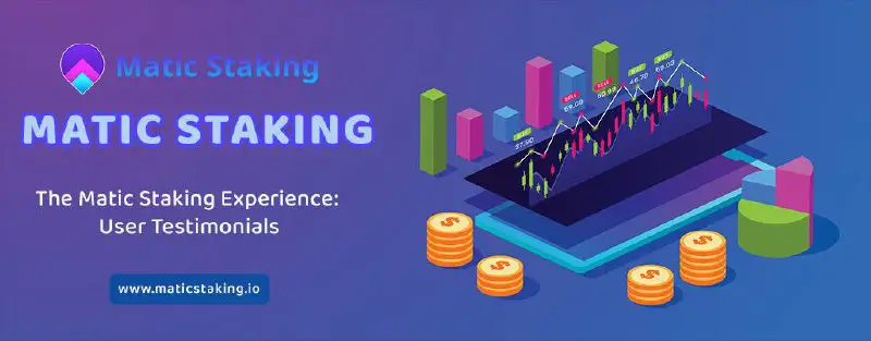 ***?*** ***The Matic Staking Experience: User …