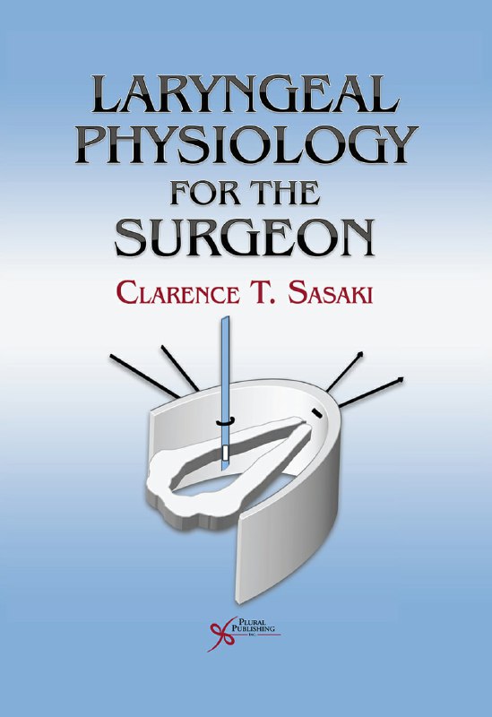 ***3️⃣******6️⃣******1️⃣******➖*****Laryngeal Physiology for the Surgeon**