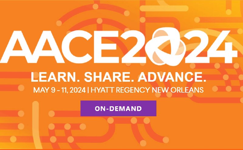 ***🔣*** ***AACE Annual Meeting 2024 On …