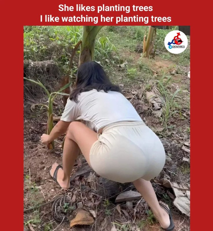 ***She likes planting trees******❤️******💋***