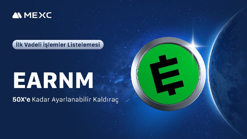 ***🚀*** [#MEXC](?q=%23MEXC), $EARNM USDT-M Sürekli Vadeli …