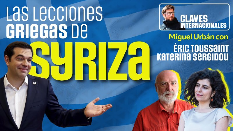 Las lecciones griegas de Syriza***‼️***