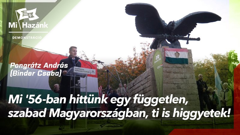 "Mi '56-ban hittünk egy független, szabad …