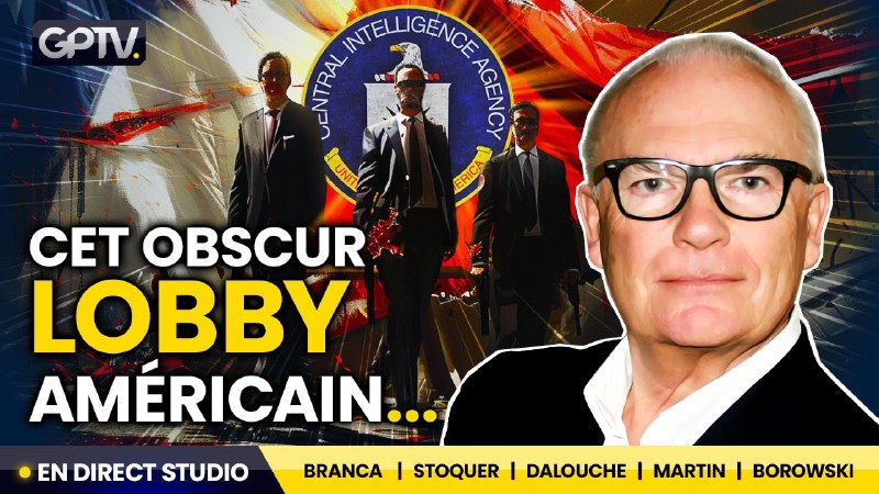 Tout sur le lobby américain en France avec Éric Branca [@eric\_branca](https://t.me/eric_branca)