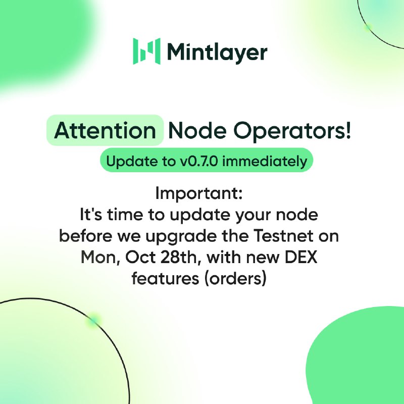 ***🚨*** Mintlayer Node Update - v0.7.0 …