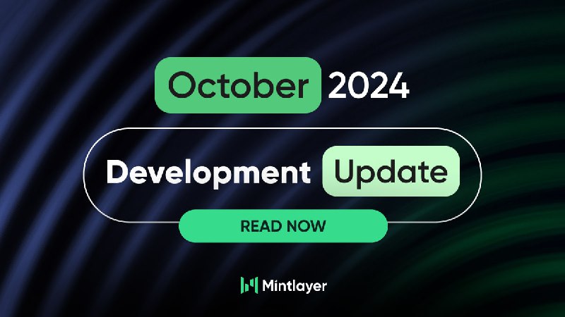 ***🌟*** Mintlayer Development Update Alert! ***🌟***