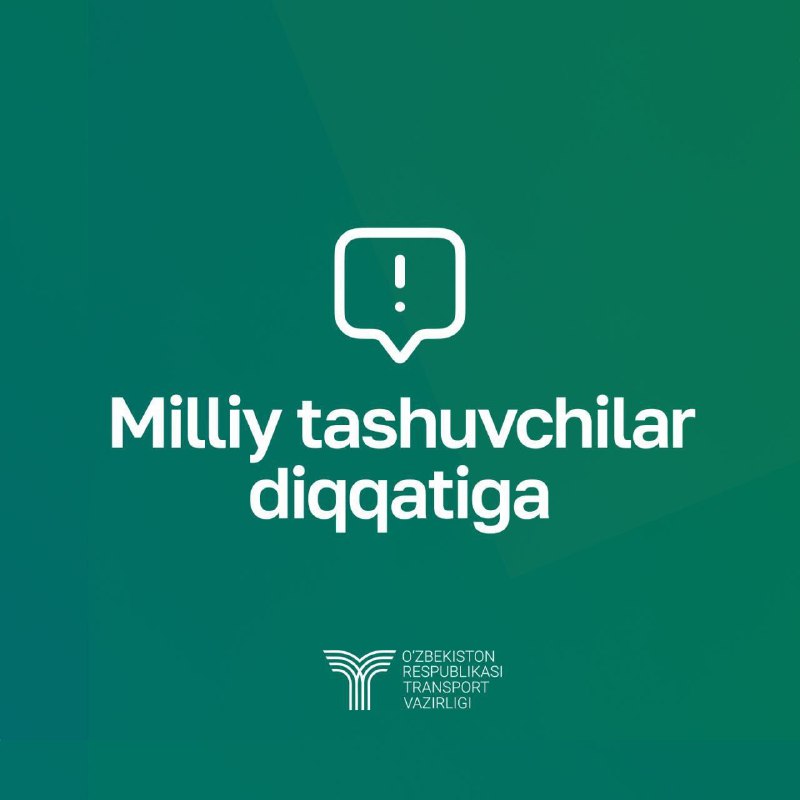 [​​](https://telegra.ph/file/830eaee5b765cba709341.jpg)**MILLIY TASHUVCHILAR DIQQATIGA**