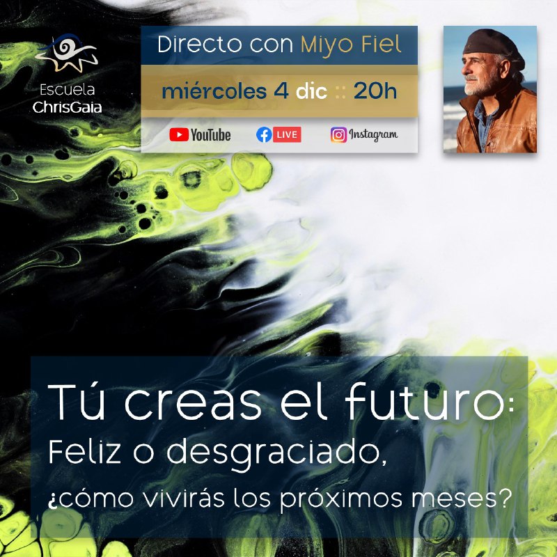 Tú creas el futuro: Feliz o …