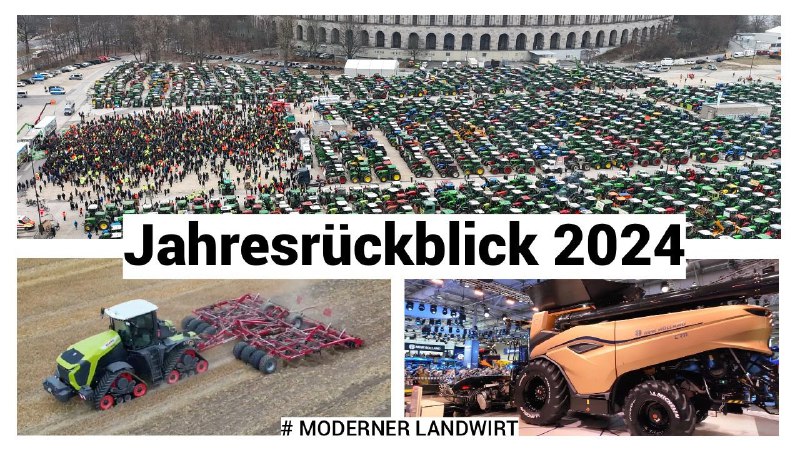 Jahresrückblick 2024 - Moderner Landwirt