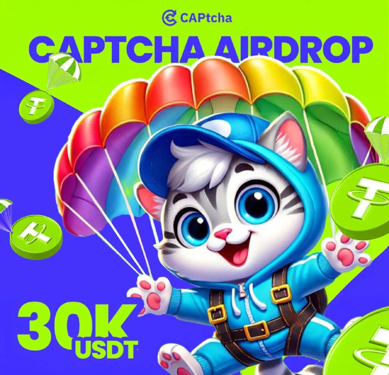 ****🎉*** **CA**Ptcha AIRDROP - $30,000 REWARDS