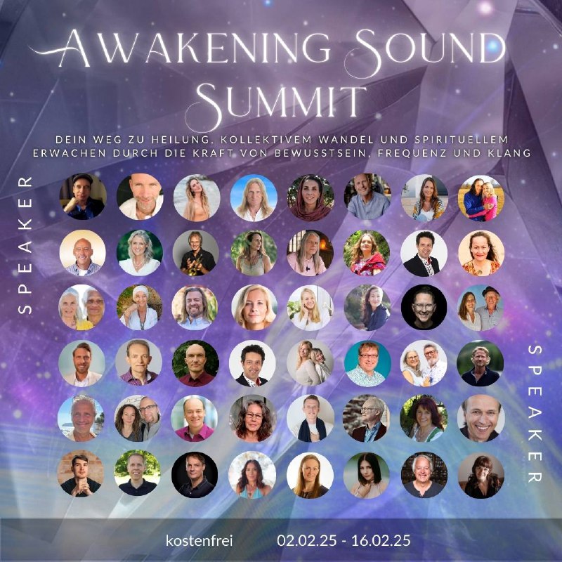 **Sei beim kostenlosen AWAKENING SOUND SUMMIT …