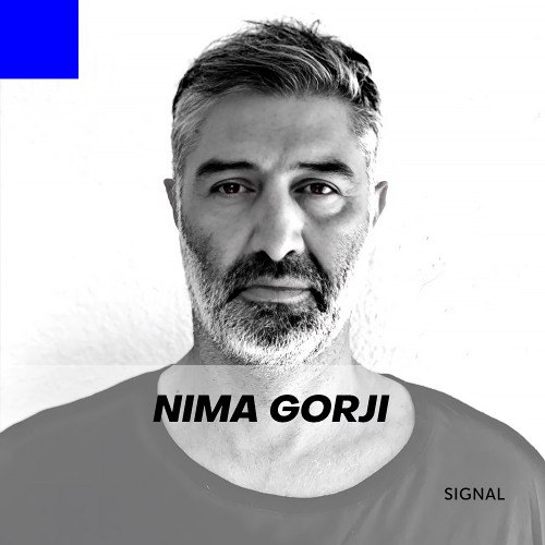 [Signal 048: Nima Gorji](https://on.soundcloud.com/nf3z1Fx6CTvHaktr5)